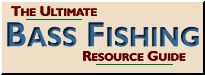 Bass Fishing Resource Guide
