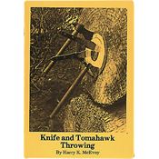 Book 74 Knife and Tomahawk Throwing By Harry K. McEvoy