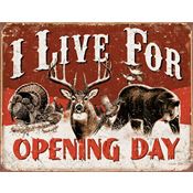 Tin Sign 1816 Live For Opening Day Rich Vibrant Colors and Heavy Embossing Tin Sign