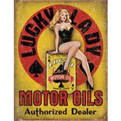 Tin Signs 1998 Lucky Lady Motor Oils Authorized Dealer