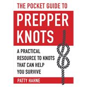 Books 372 Pocket Guide to Prepper Knots Book By Patty Hahne