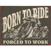 Tin Signs 1885 Born To Ride