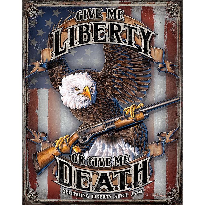 Tin Signs 2185 16 x 12 1/2 Inch Give Me Liberty