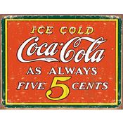 Tin Sign 1471 Tin Sign Coke Always Five Cents