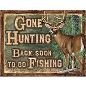 Tin Signs 2280 12 1/2" x 16 Inch Gone Hunting