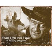 Tin Signs 1429 John Wayne Courage